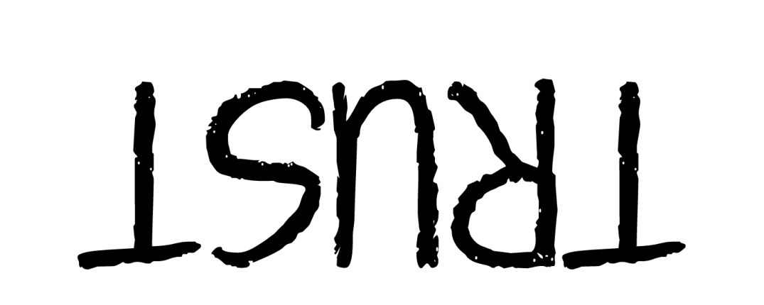 Confronting the risk of turning trust on its head 